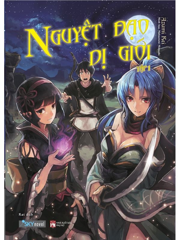 Nguyệt Đạo Dị Giới tập 1