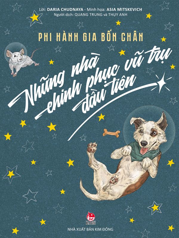 Phi hành gia bốn chân - Những nhà chinh phục vũ trụ đầu tiên