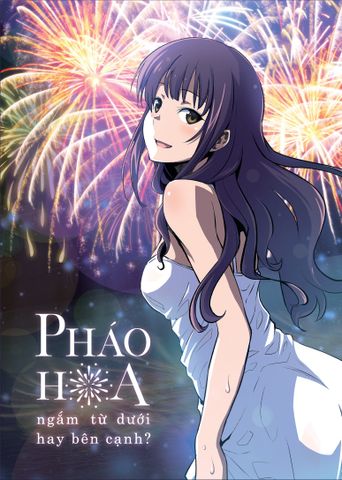 [Boxset Manga] Pháo hoa, ngắm từ dưới hay bên cạnh?