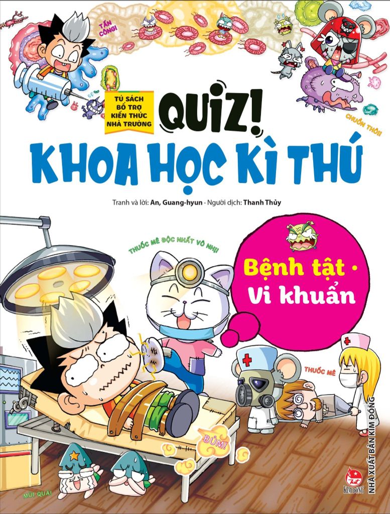 Quiz! Khoa Học Kì Thú: Bệnh Tật Vi Khuẩn