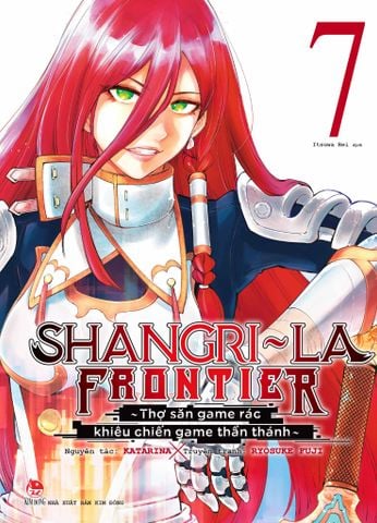 Shangri-La Frontier ~ Thợ Săn Game Rác Khiêu Chiến Game Thần Thánh ~ Tập 7