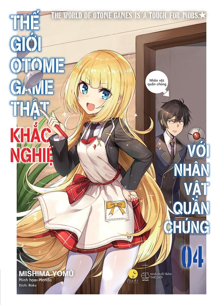 Thế Giới Otome Game Thật Khắc Nghiệt Với Nhân Vật Quần Chúng Tập 4