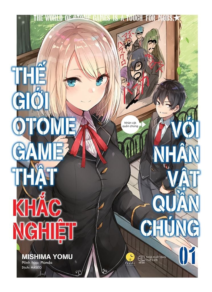 Thế Giới Otome Game Thật Khắc Nghiệt Với Nhân Vật Quần Chúng Tập 1