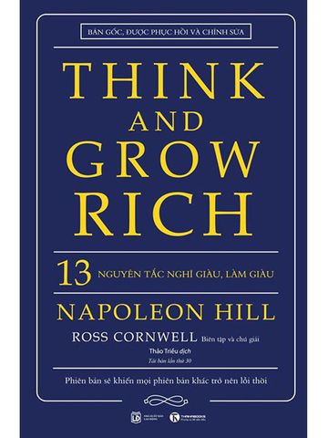 Think and grow rich - 13 nguyên tắc nghĩ giàu làm giàu
