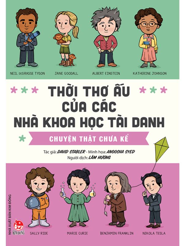 Thời Thơ Ấu Của Các Nhà Khoa Học Tài Danh – Chuyện Thật Chưa Kể