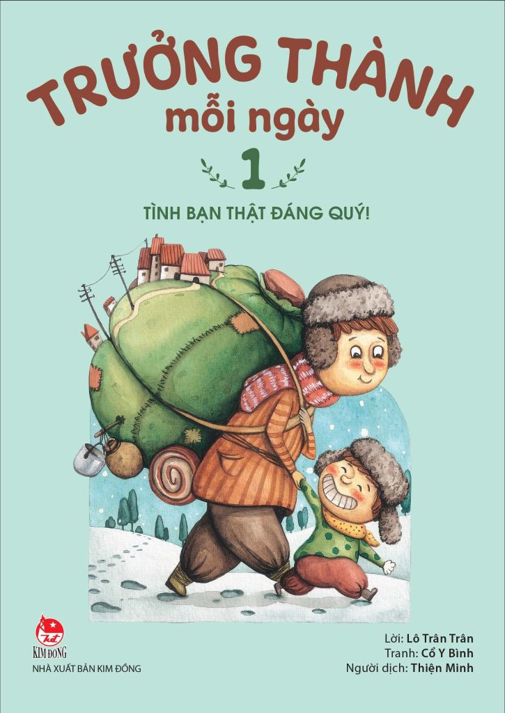 Trưởng Thành Mỗi Ngày - Tập 1: Tình Bạn Thật Đáng Quý!