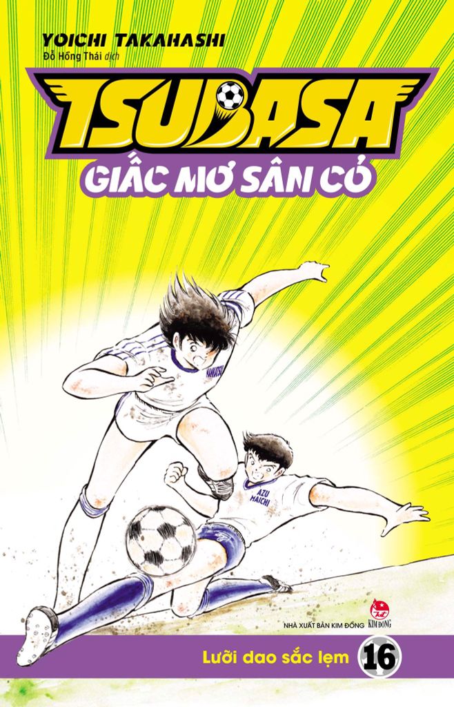 Tsubasa - Giấc Mơ Sân Cỏ - Tập 16: Lưỡi Dao Sắc Lẹm