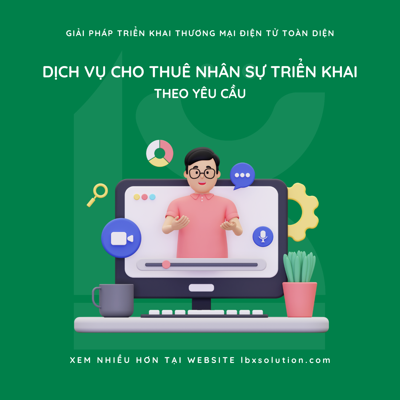  Dịch Vụ Cho Thuê Nhân Sự Triển Khai Theo Yêu Cầu 