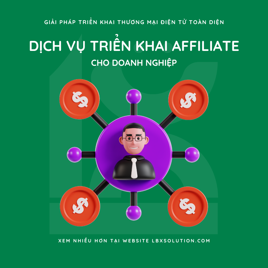  Dịch Vụ Triển Khai Affiliate Cho Doanh Nghiệp 