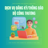  Dịch Vụ Đăng Ký/Thông Báo Website/Ứng Dụng Bán Hàng/Cung Cấp Dịch Vụ Với Bộ Công Thương 