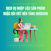  Dịch Vụ Nhập Liệu Sản Phẩm Hoặc Bài Viết Nền Tảng Haravan 