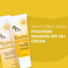 Fixderma_Kem Chống Nắng Shadow SPF 50+ 75g