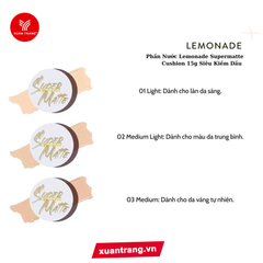 LEMONADE_Phấn Nước Kiềm Dầu Super Matte Cushion A.02 Medium Light (015916)