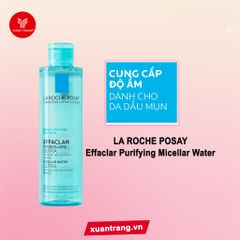 LA ROCHE POSAY_Nước Tẩy Trang Effaclar Purifying Micellar Water 400Ml