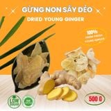  GỪNG NON SẤY DẺO GÓI 500G 