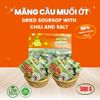  MÃNG CẦU MUỐI ỚT GÓI 500G 