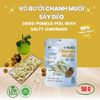  VỎ BƯỞI CHANH MUỐI SẤY DẺO GÓI 50G 