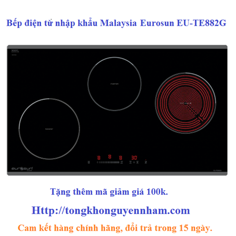 Eurosun EU-TE882G bếp điện từ nhập khẩu Malaysia