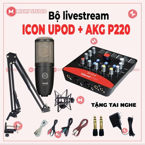 Combo micro AKG P220 và sound card icon upod pro  thu âm live tream