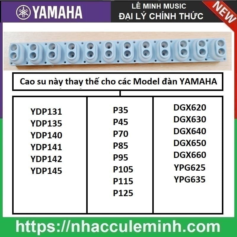 Cao su Phím Đàn Yamaha Dòng DGX, YDP, YPG, P