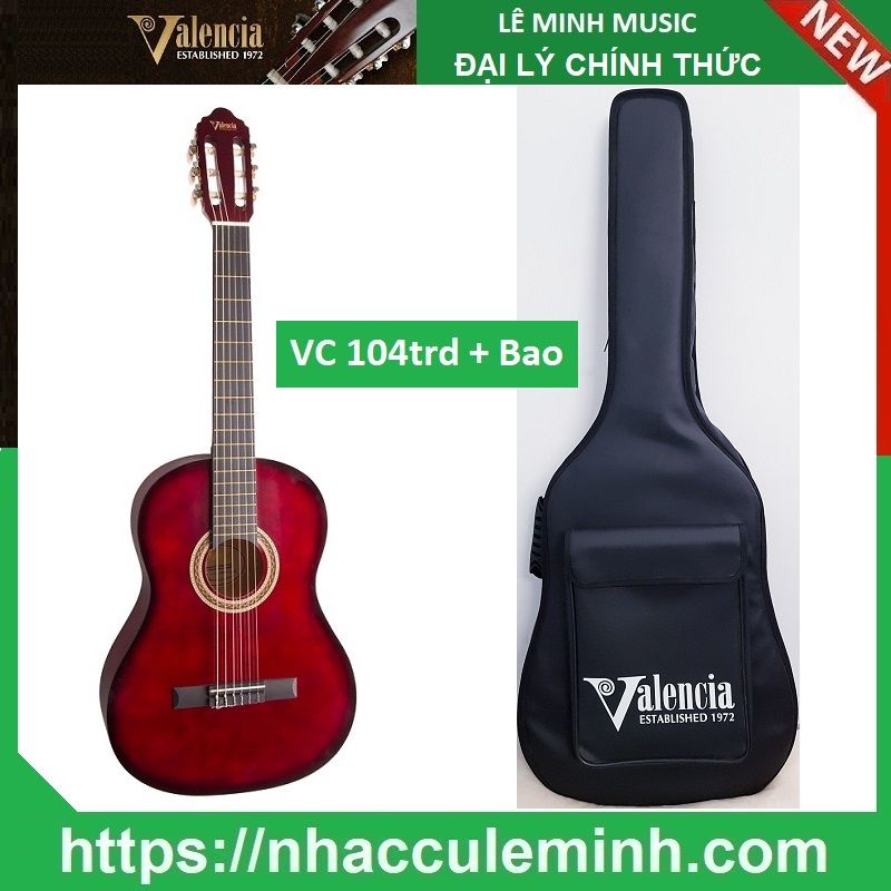 Đàn Guitar Classic Valencia  VC 104 RDS (Size 4/4)