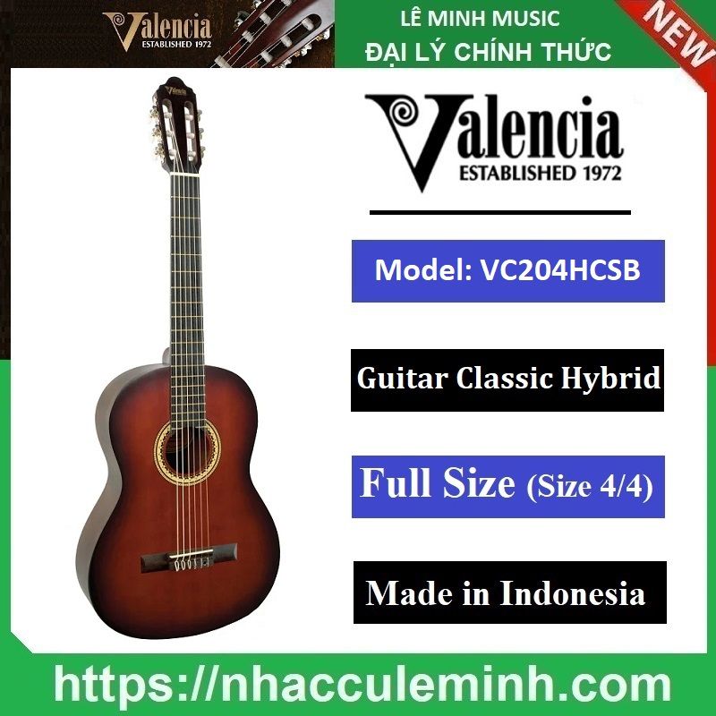Đàn Guitar Classic Hybrid Valencia VC 204 HCSB