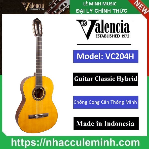 Đàn Guitar Classic Hybrid Valencia VC204 H