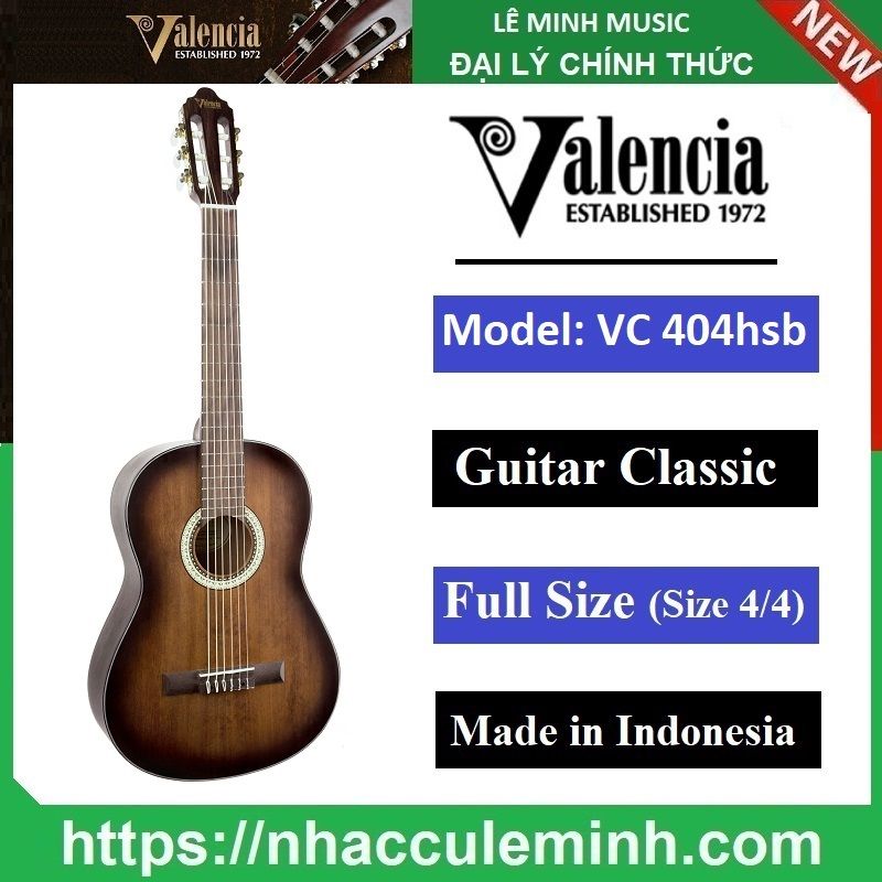 Đàn Guitar Classic Valencia VC 404 ( Full Size )