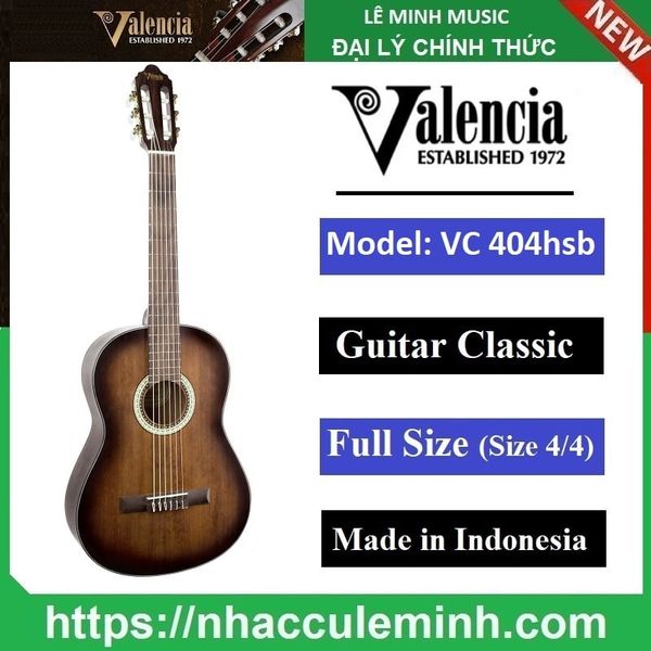 Đàn Guitar Classic Valencia VC 404 ( Full Size )