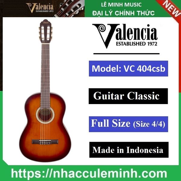 Đàn Guitar Classic Valencia VC 404 ( Full Size )