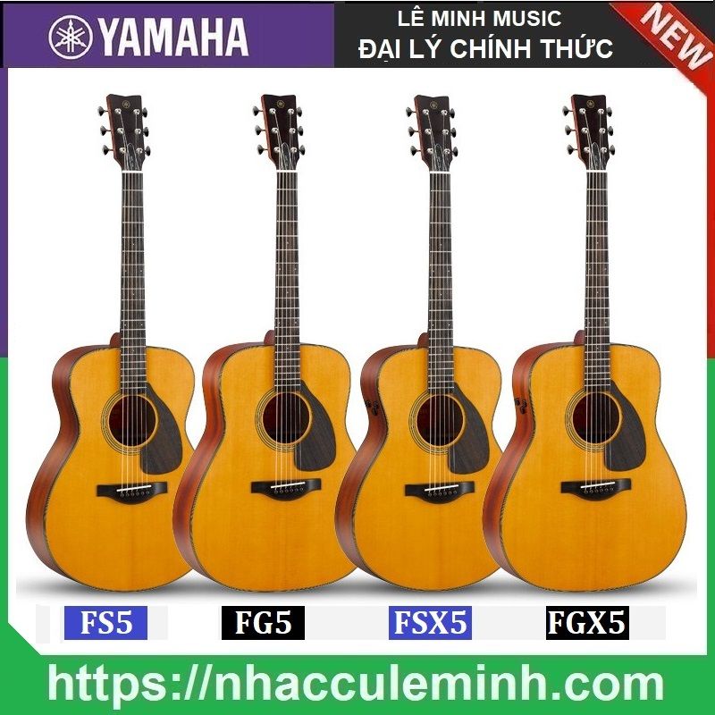 Guitar Acoustic Yamaha Dòng FG3/FS3/FG5/FS5/FGX3/FSX3/FGX5/FSX5