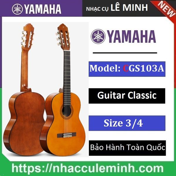 Đàn guitar Classic Yamaha CGS103A Size 3/4