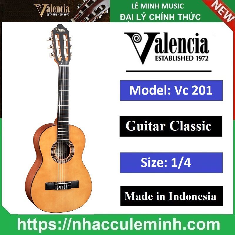 Đàn Guitar Classic Valencia VC 201 (size 1/4)