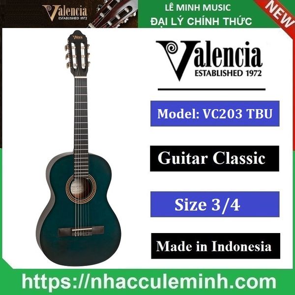 Đàn Guitar Classic Valencia VC 203 TBU (size 3/4)
