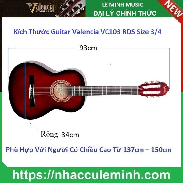 Đàn Guitar Classic Valencia VC103 RDS ( Size 3/4 )