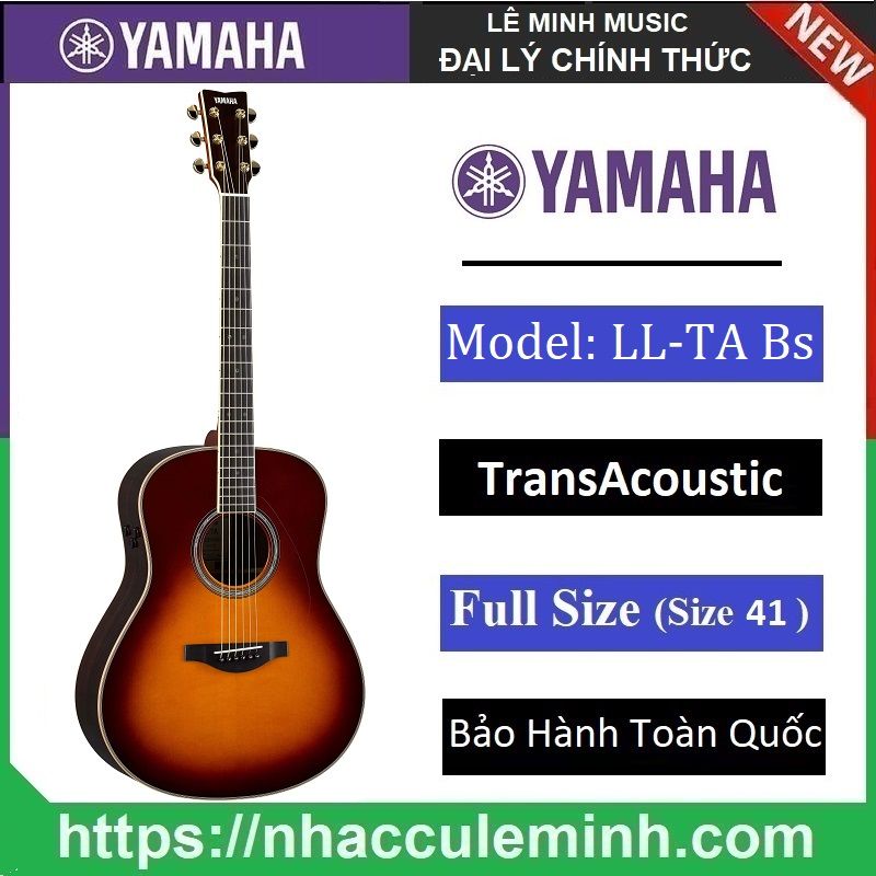 Đàn Guitar TransAcoustic Yamaha LL-TA và LS-TA