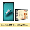 [RE-NEW] Màn hình LCD treo tường CPU I5 Rom8G-256Flash 15inch, 17inch, 19inch, 21inch, 24inch, 27inch, 32inch, 43inch, 55inch