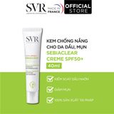  (Mẫu Mới) Kem Chống Nắng Cho Da Dầu Mụn SVR Sebiaclear Creme SPF50+ - 40ml 