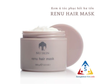 Kem ủ tóc giàu dưỡng chất, phục hồi hư tổn Renu Hair Mask Nuskin (100g)