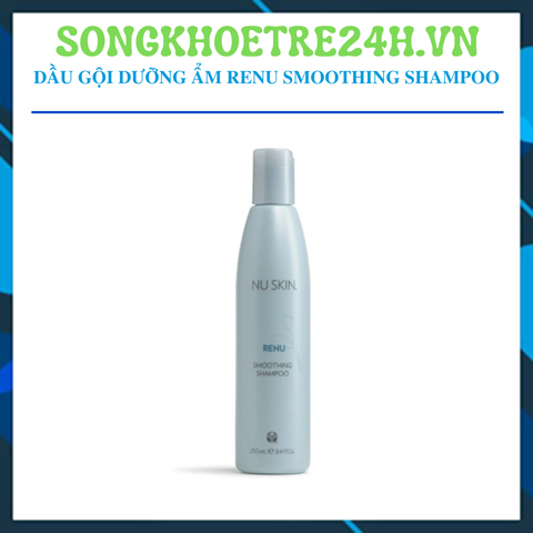  Dầu gội dưỡng ẩm mềm mượt ReNu Smoothing Shampoo Nuskin (250ml) 