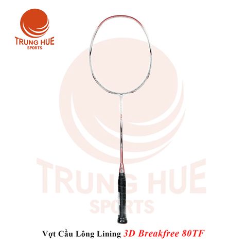 Vợt Cầu Lông Lining 3D Breakfree 80TF Chính Hãng