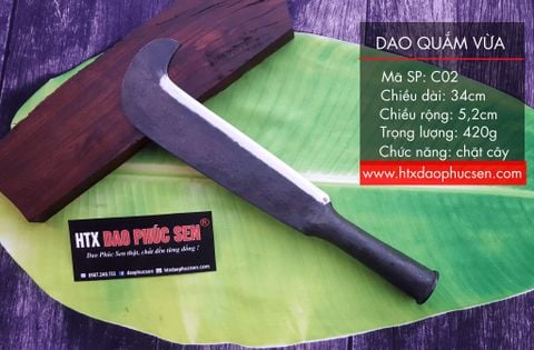 Dao quắm chặt cây phát cỏ sắc bén - Thép nhíp ô tô - C02 / HTX DAO PHÚC SEN