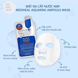  MẶT NẠ CẤP NƯỚC MEDIHEAL NMF AQUARING AMPOULE 