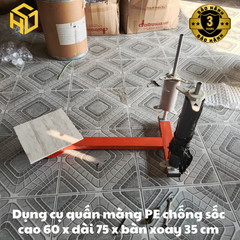 Dụng cụ quấn màng PE màng xốp bóng khí - Bàn quấn màng PE tải trọng 200 kg