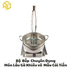 Bộ nồi lẩu gà khiêu vũ bốc lửa kèm bếp cồn chuyên dụng chống tạc gió cay mắt