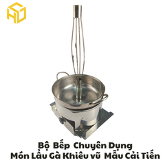 Bộ nồi lẩu gà khiêu vũ bốc lửa kèm bếp cồn chuyên dụng chống tạc gió cay mắt