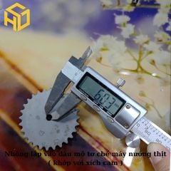 Nhông lắp vào đầu mô tơ chế máy nướng thịt ( khớp với xích cam)
