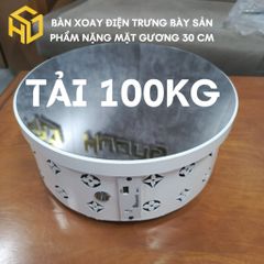 Bàn xoay trưng bày 360 độ mặt gương 30cm - tải 100kg - Livestream chụp ảnh chuyên nghiệp
