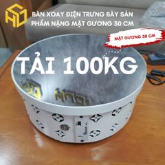 Bàn xoay trưng bày 360 độ mặt gương 30cm - tải 100kg - Livestream chụp ảnh chuyên nghiệp