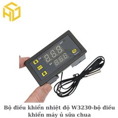 Bộ Điều Khiển Nhiệt Độ W3230 – Giải Pháp Tối Ưu Cho Máy Ủ Sữa Chua